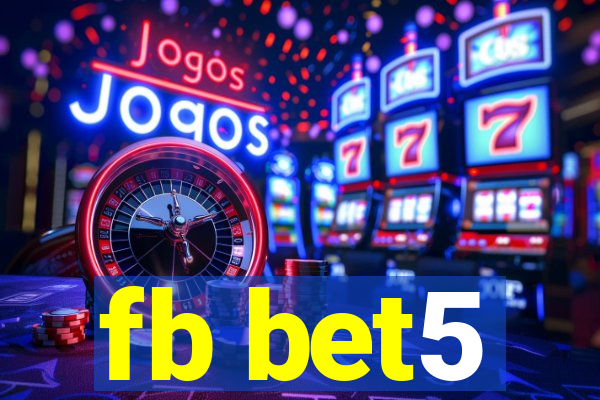 fb bet5